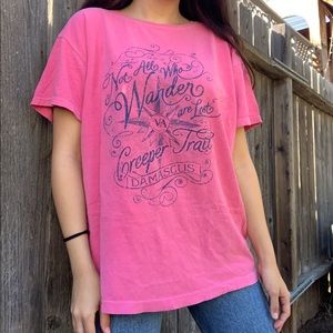 “Not all who wander are lost” pink t shirt